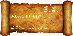 Bebesi Mirkó névjegykártya